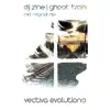 Dj Z!ne - Ghost Train - Single